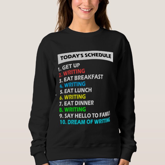 Sweatshirt My Schedule Perfect Day Writing Poetry (Devant)