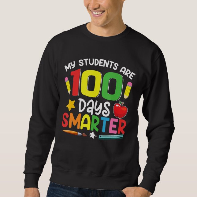 Sweatshirt My Students Are 100 Days Smarter 100th Day of Scho (Devant)
