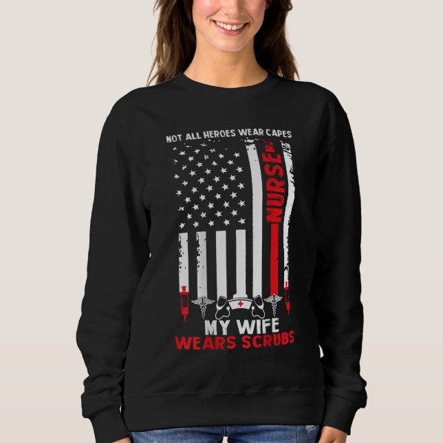 Sweatshirt My Wears Scrubs American Flag Nurse Cadeau pour (Devant)