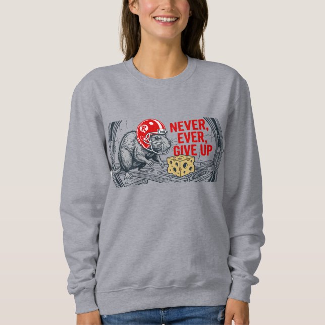 Sweatshirt N'abandonne jamais 2 (Devant)