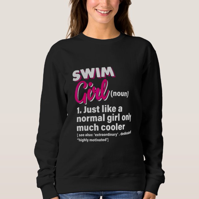 Sweatshirt Nageuse tout comme une fille normale mais en beauc (Devant)