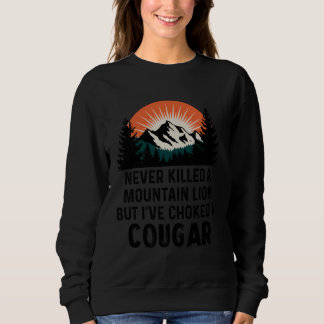 Sweatshirt N'ai jamais tué de lion de montagne mais j'ai étra
