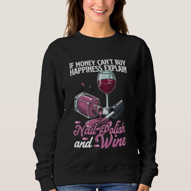 Sweatshirt Nail Tech Quote Work Uniform Nail Polish Wine If M (Devant)