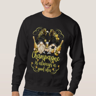 Sweatshirt Nains de jardin de fête Le champagne est toujours