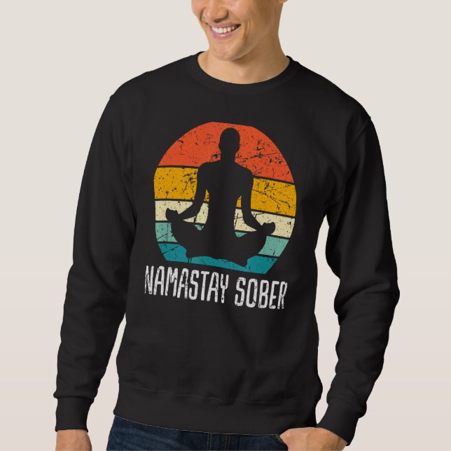Sweatshirt Namastay Sober Recovery Support Sobriety Na Aa (Devant)