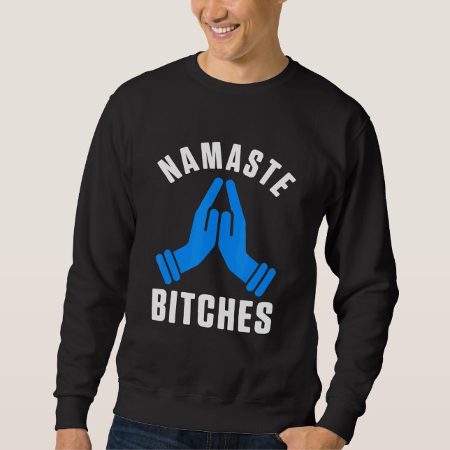 Sweatshirt Namaste Humour Yoga Instructeur d'art spirituel Bo (Devant)