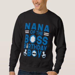Sweatshirt NANA Du Patron Anniversaire Garçon Funny Bébé Fami