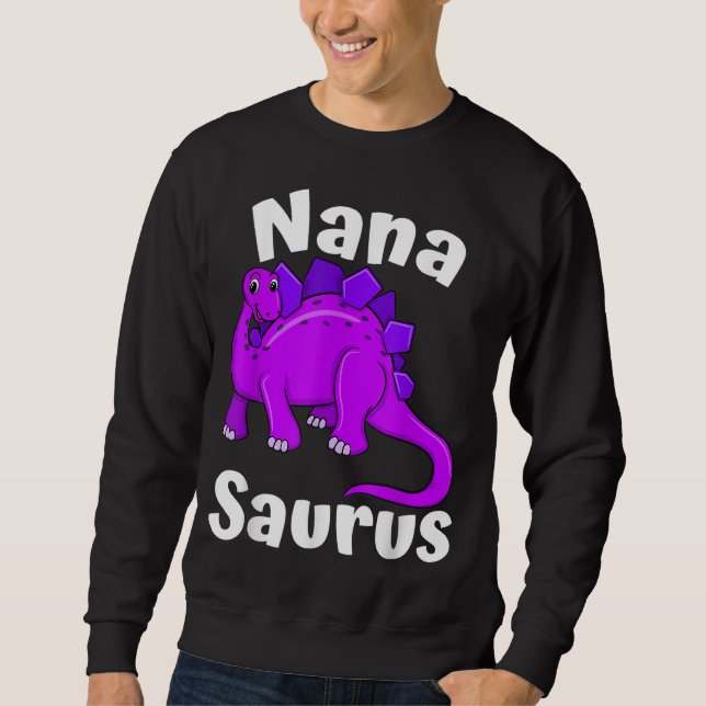Sweatshirt Nanasaurus Nana Dinosaur Lover Dino Fête des mères (Devant)