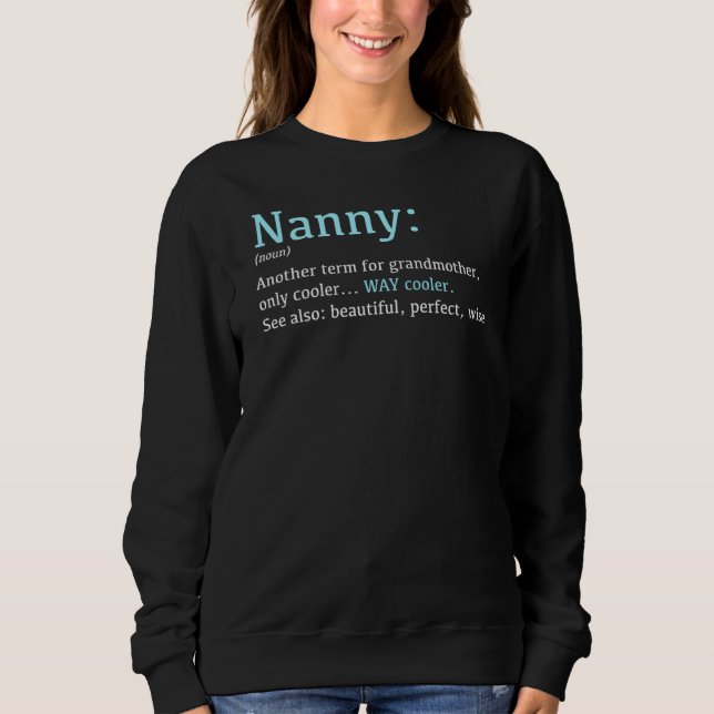 Sweatshirt Nanny Funny Définition Noun Un autre terme (Devant)