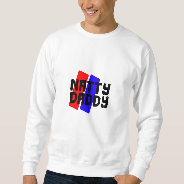 Sweatshirt Natty Daddy (Devant)