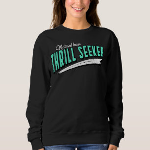 Sweatshirt Naturellement Born Thrill Chercheur Roller Dessous