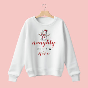 Sweatshirt Naughty Est Le Nouvel Homme De Neige Nice   Noël