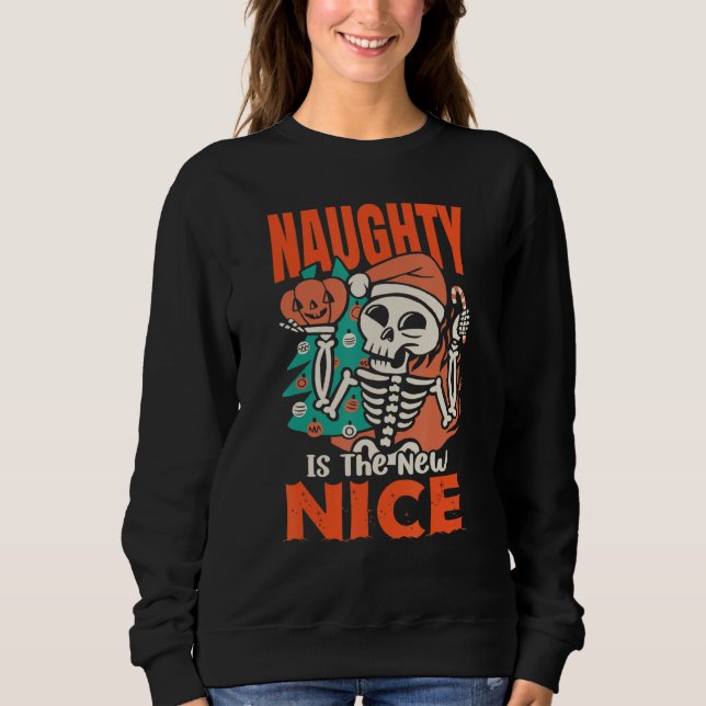 Sweatshirt Naughty Is The New Nice (Devant)