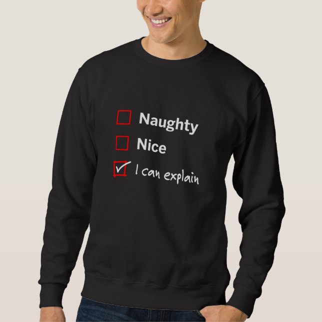 Sweatshirt Naughty Nice - Je Peux Expliquer (Devant)