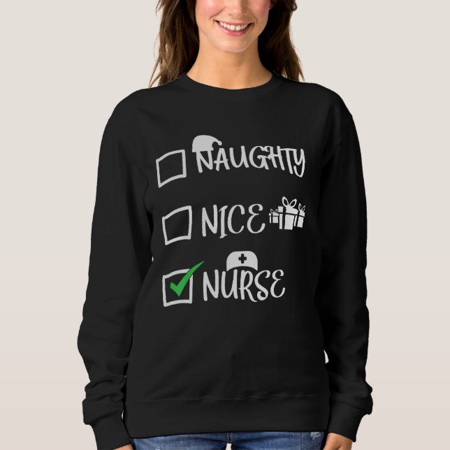 Sweatshirt Naughty Nice Nurse (Devant)