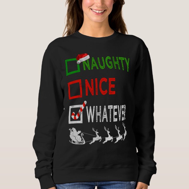 Sweatshirt Naughty Nice Quoi que le pyjama de Noël Funny Sant (Devant)