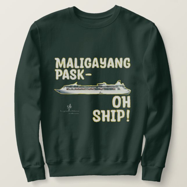 Sweatshirt NAVIRE Pask-OH Maligayang ! Chrs Or. Croisière (Design devant)