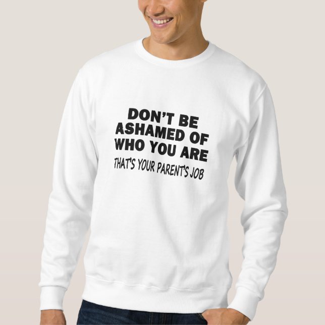 Sweatshirt N'ayez pas honte (Devant)