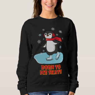 Sweatshirt Né À Patinage Sur Glace Patinage Cute Penguin