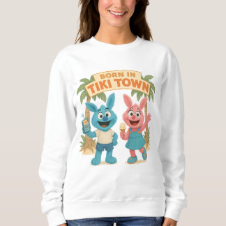 Sweatshirt Né à Tiki Town – Chemise de dessin animé Snibbi &