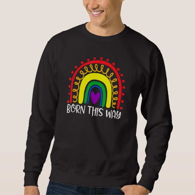 Sweatshirt Né Ainsi Lgbt Pride Gay (Devant)