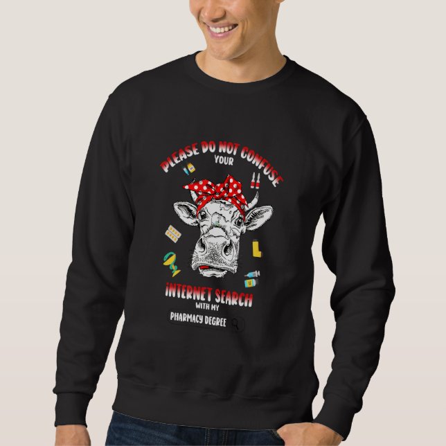Sweatshirt Ne Confonds Pas Votre Recherche Internet Avec Mon  (Devant)