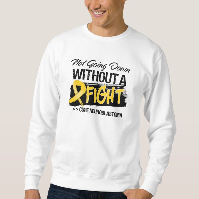 Sweatshirt Ne descendant pas sans combat - neuroblastome (Devant)