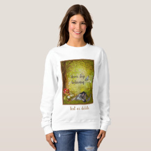 Sweatshirt Ne jamais cesser de croire Berger Chiot Inspiratio