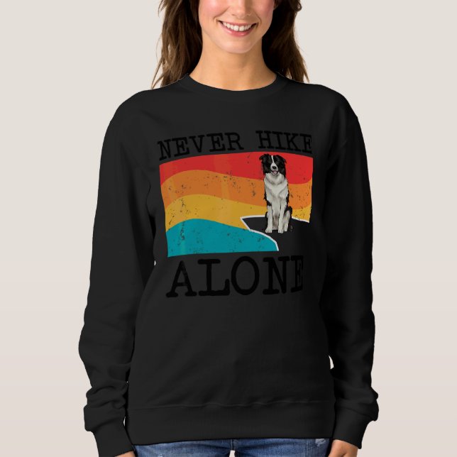 Sweatshirt Ne jamais faire de randonnée seul Border Collie Gr (Devant)