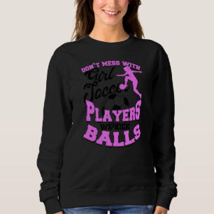 Sweatshirt Ne manquez pas avec les joueuses de football de fi