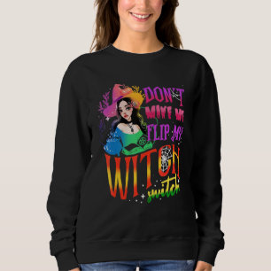 Sweatshirt Ne me fais pas basculer mon commutateur de sorcièr