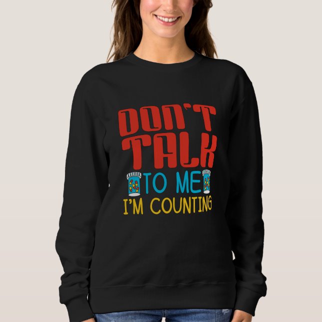 Sweatshirt Ne me parle pas Je compte Pharmacy Pharmacy Pharmi (Devant)