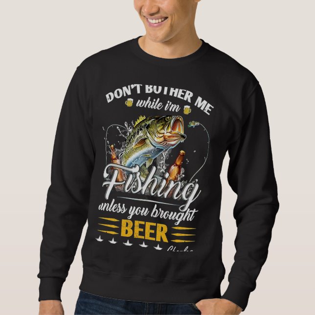 Sweatshirt Ne M'Embrasse Pas Pendant Que Je Pêche À Moins Que (Devant)