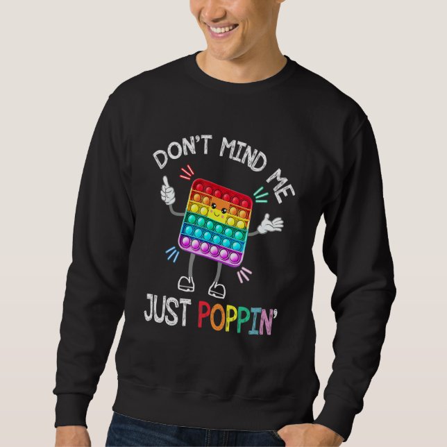 Sweatshirt Ne m'en fais pas, juste Poppin's tendance Sensory  (Devant)