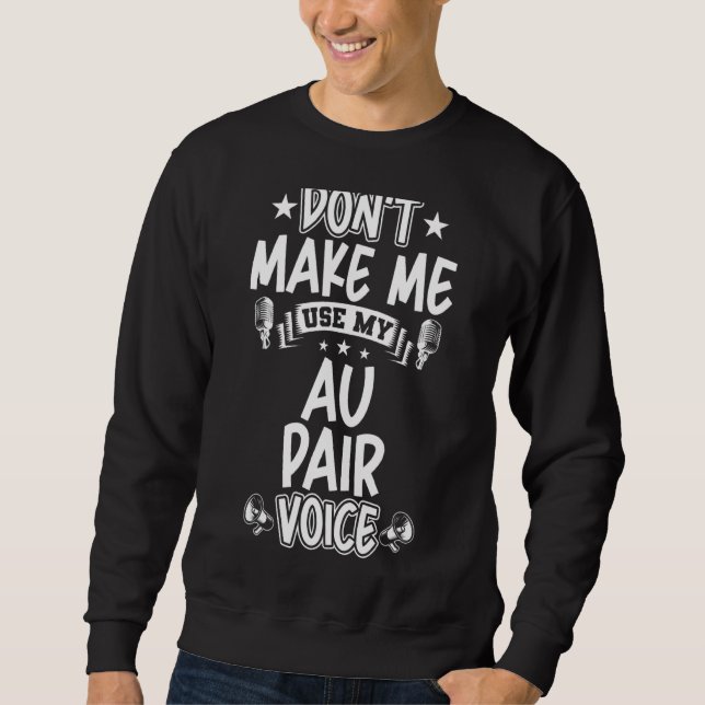 Sweatshirt Ne m'oblige pas à utiliser ma voix Au paire (Devant)