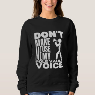 Sweatshirt Ne m'oblige pas à utiliser mon coffre-fort de pote