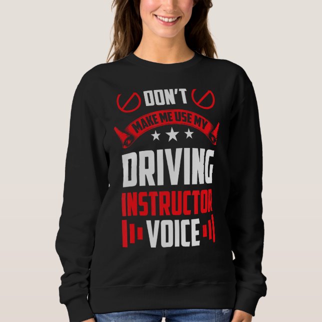 Sweatshirt Ne m'oblige pas à utiliser mon instructeur de cond (Devant)