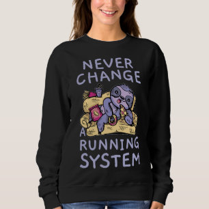 Sweatshirt Ne Modifiez Jamais Un Emplacement Système En Cours