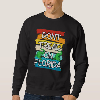 Sweatshirt Ne parcourez pas le gouverneur de Floride Ron Desa