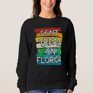 Sweatshirt Ne parcourez pas le gouverneur de Floride Ron Desa
