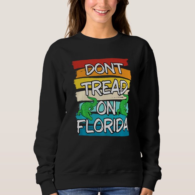 Sweatshirt Ne parcourez pas le gouverneur de Floride Ron Desa (Devant)