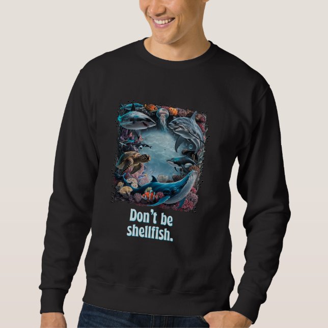 Sweatshirt Ne pas être des mollusques Humour drôle (Devant)