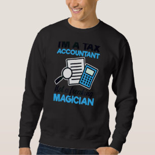 Sweatshirt Ne pas être un magicien de freaking comptable fisc