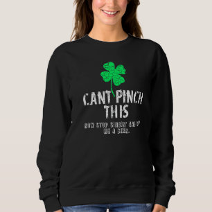Sweatshirt Ne peut pas pincer cette meilleure fête de la Sain