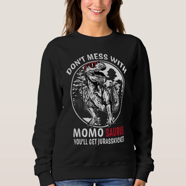 Sweatshirt Ne plaisante pas avec Momo Saurus Jurasskicked   G (Devant)