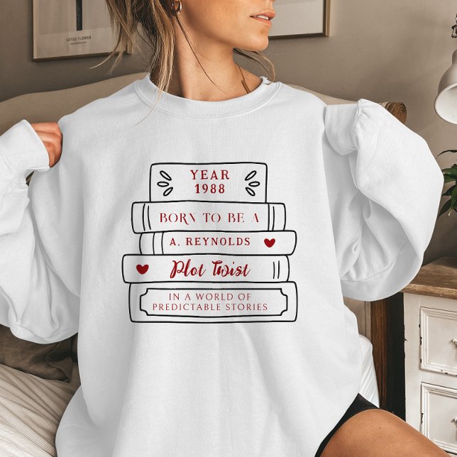 Sweatshirt Né pour être un Twist de l'intrigue | Citation per (Créateur téléchargé)
