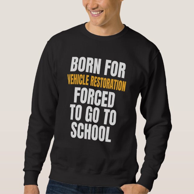 Sweatshirt Né Pour La Restauration De Véhicules (Devant)