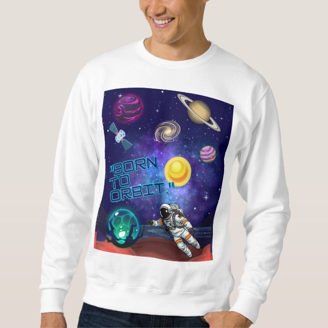 SWEATSHIRT NÉ POUR ORBITER  (Devant)