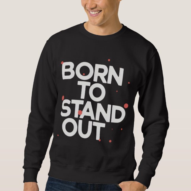 Sweatshirt Né Pour Se Retirer (Devant)