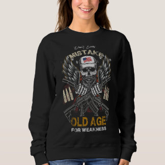 Sweatshirt Ne prenez jamais la vieillesse par erreur pour fai